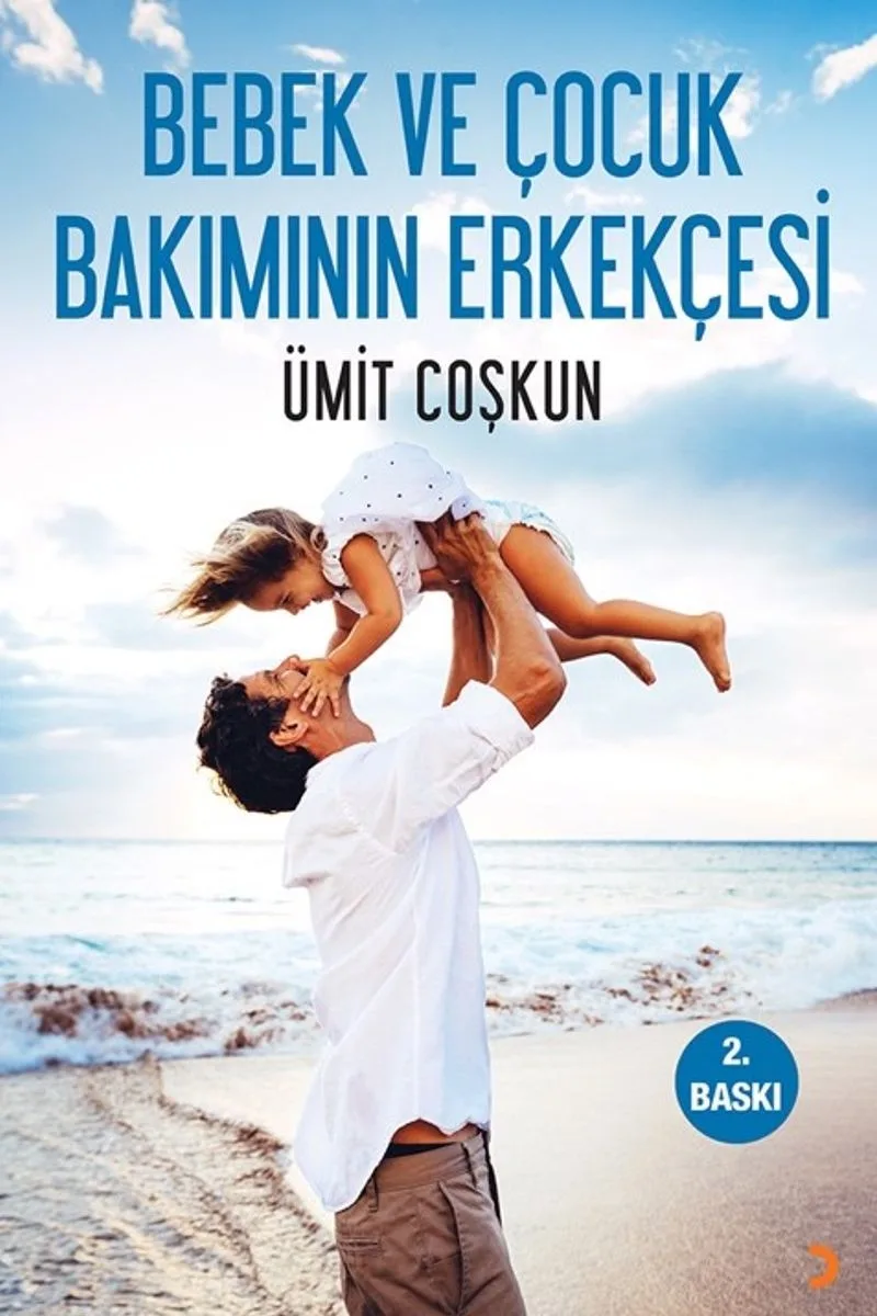 Bebek ve Çocuk Bakımının Erkekçesi