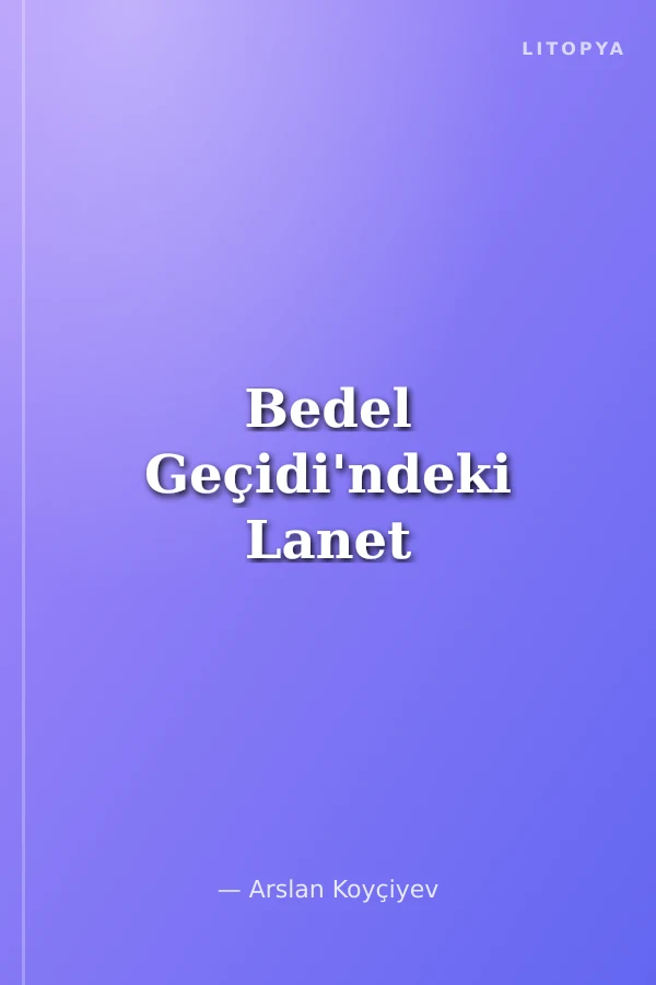 Bedel Geçidi'ndeki Lanet