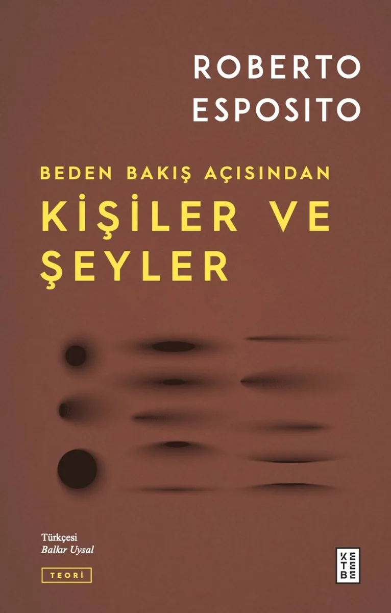 Beden Bakış Açısından Kişiler ve Şeyler