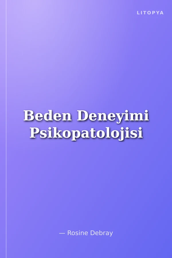 Beden Deneyimi Psikopatolojisi