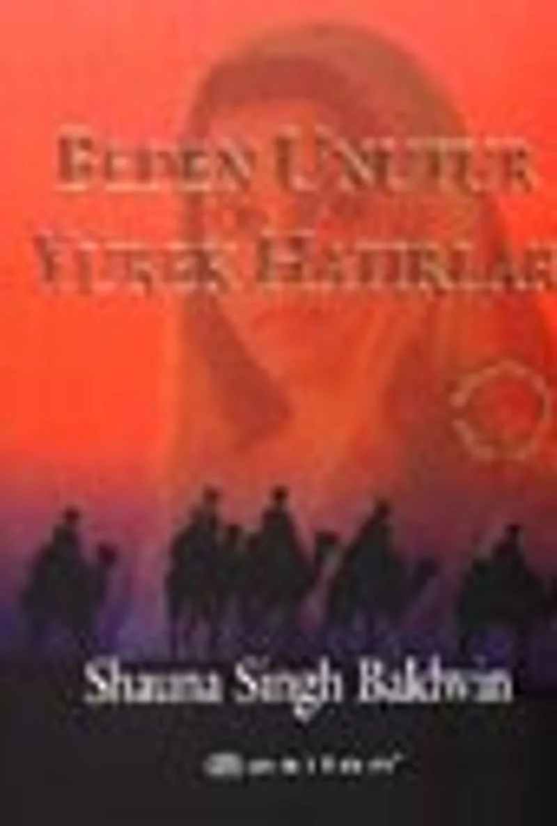 Beden Unutur Yürek Hatırlar