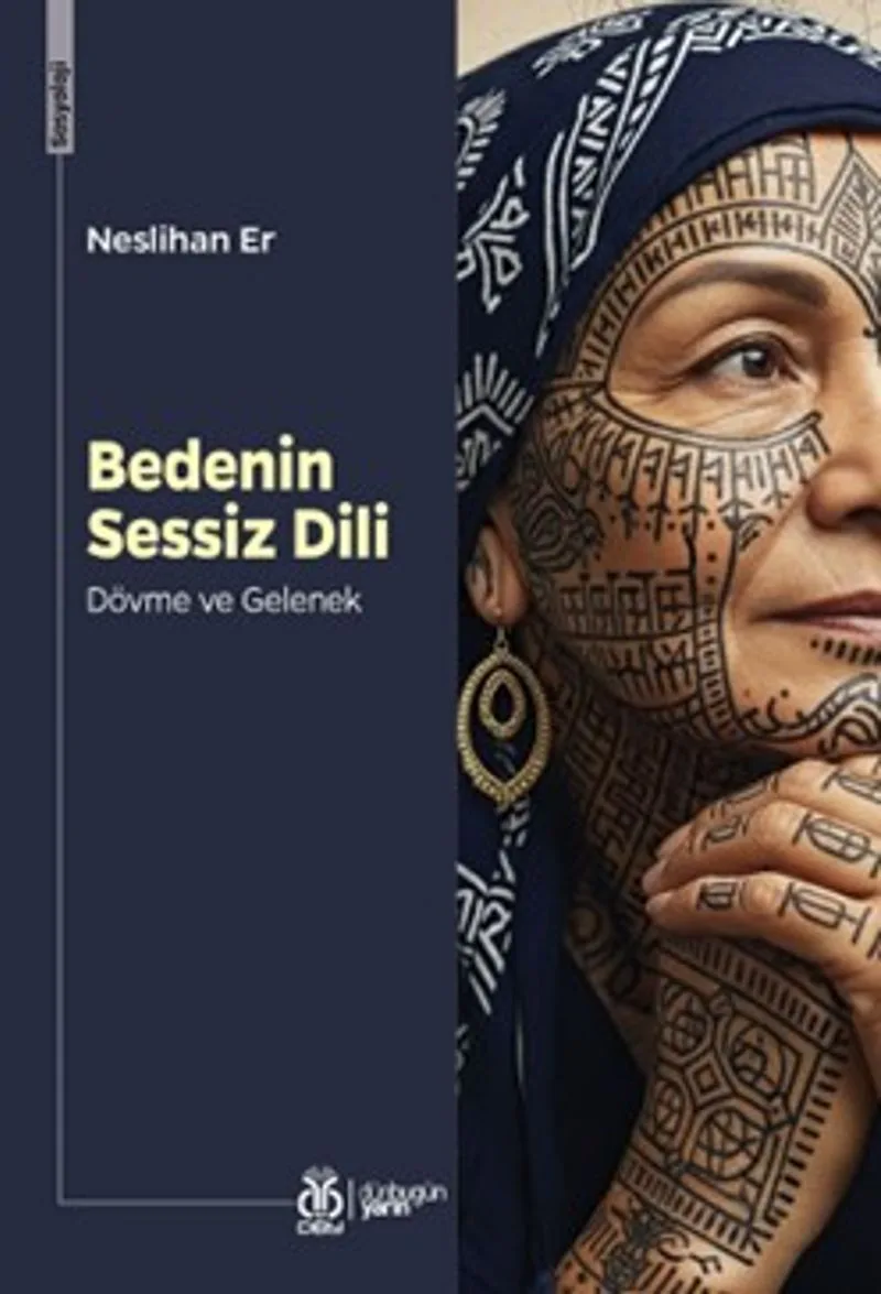 Bedenin Sessiz Dili: Dövme ve Gelenek