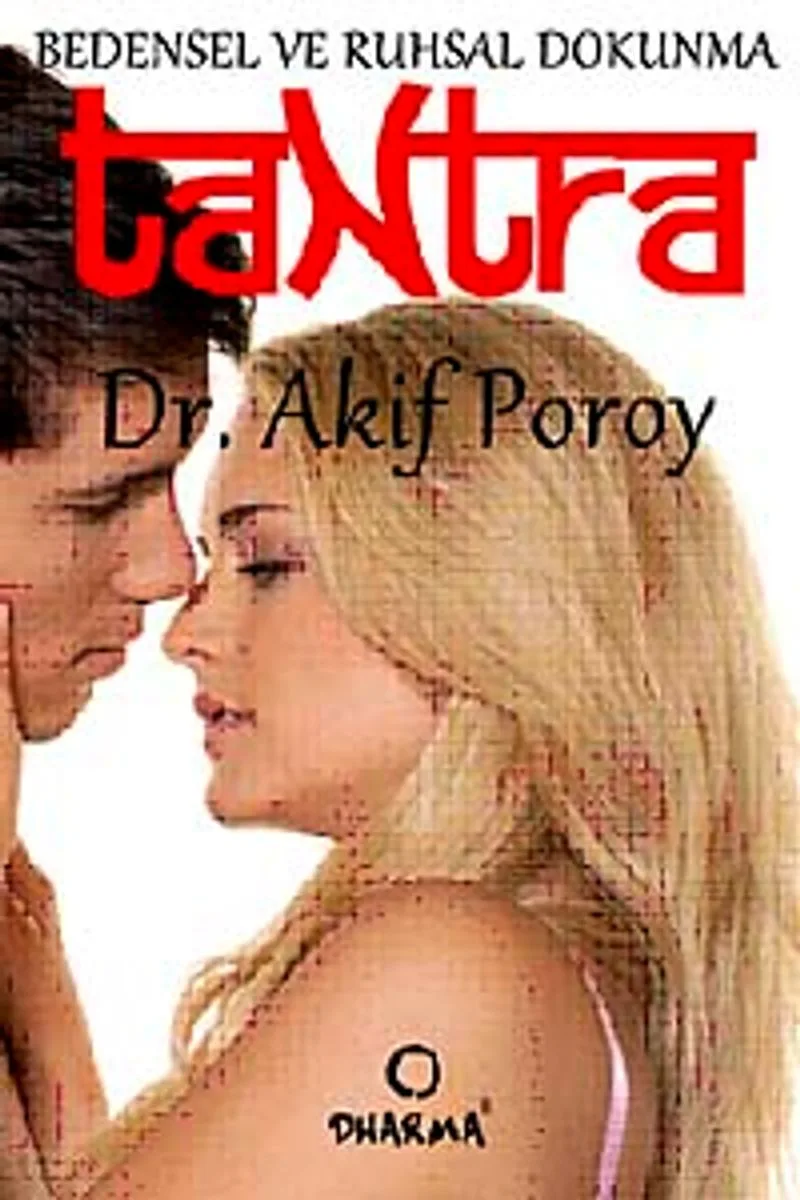 Bedensel ve Ruhsal Dokunma Tantra
