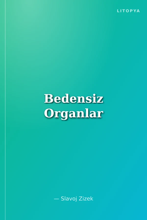 Bedensiz Organlar