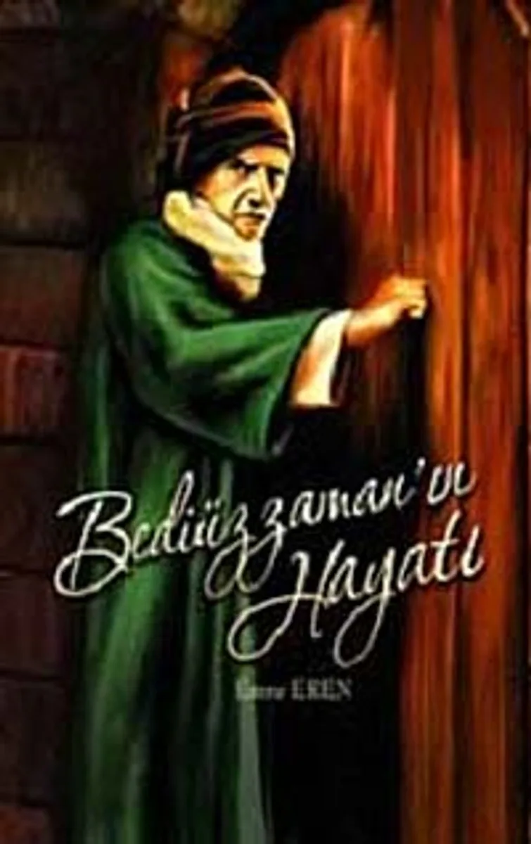 Bediüzzaman'ın Hayatı
