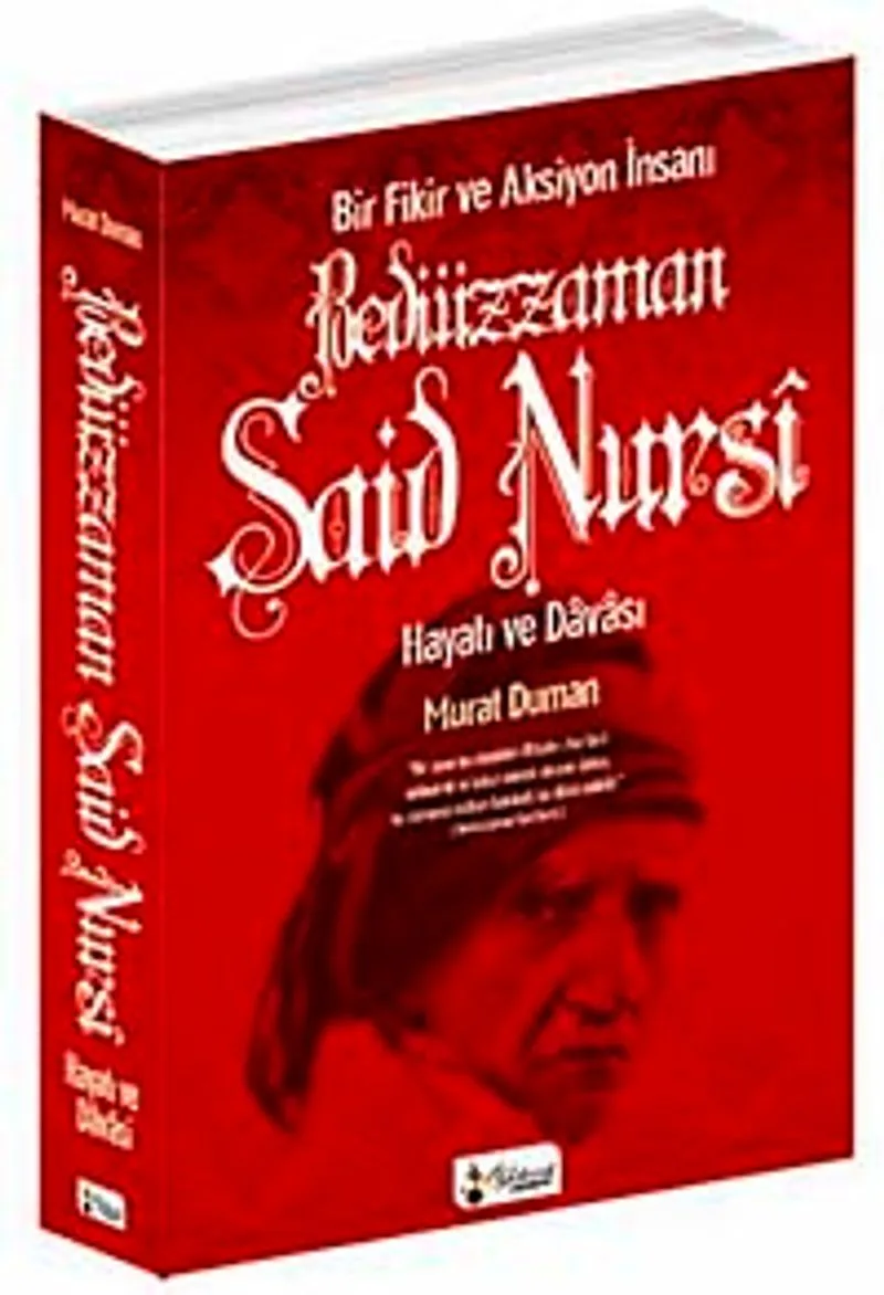 Bediüzzaman Said Nursi Hayatı ve Davası