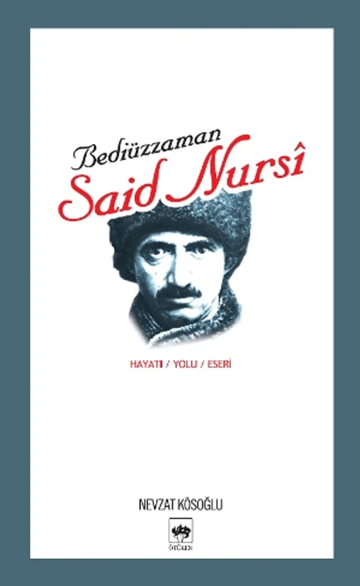 Bediüzzaman Said Nursi
