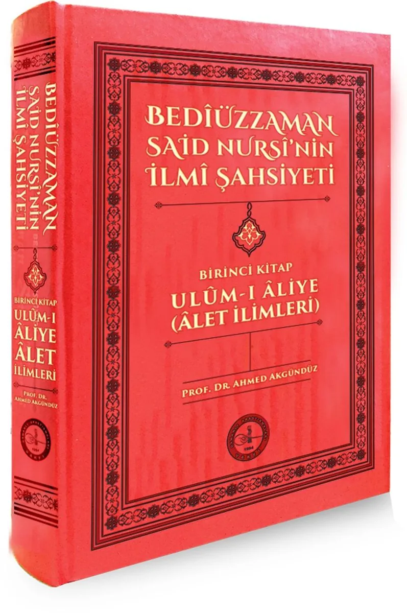 Bediüzzaman Said Nursi'nin İlmi Şahsiyeti Ulum-ı Aliye (Alet İlimleri)