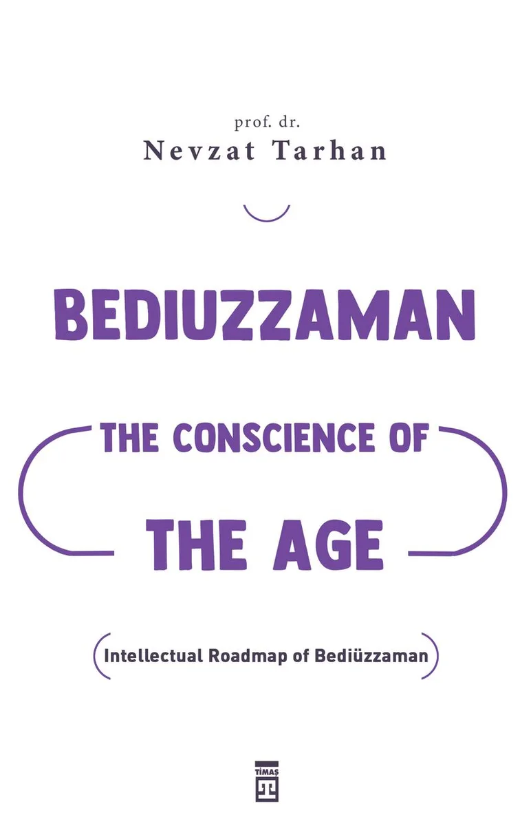 Bediuzzaman: The Conscience of The Age (Çağın Vicdanı Bediüzzaman) (İngilizce)