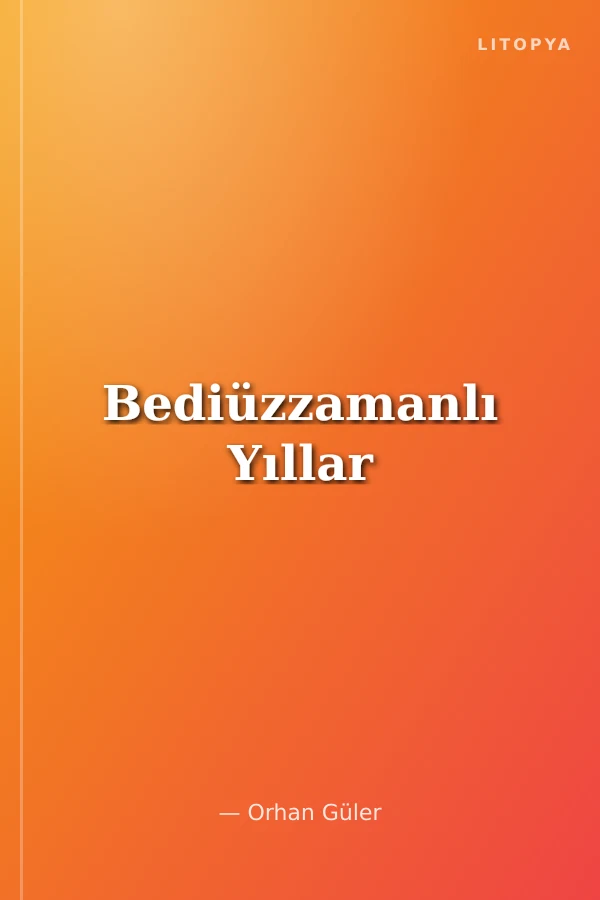 Bediüzzamanlı Yıllar
