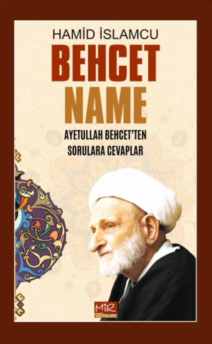 Behcet Name Ayetullah Behcet'ten Sorulara Cevaplar