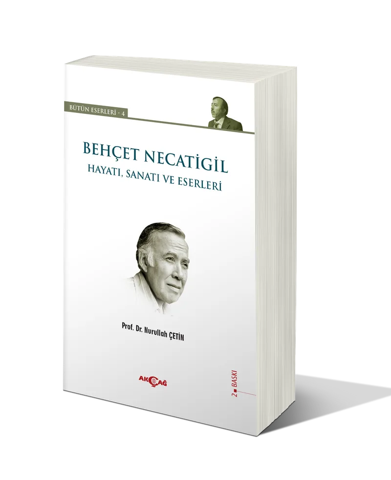 Behçet Necatigil - Hayatı, Sanatı ve Eserleri