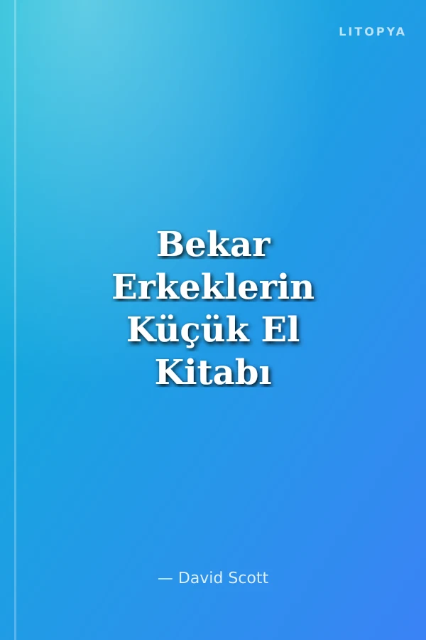 Bekar Erkeklerin Küçük El Kitabı