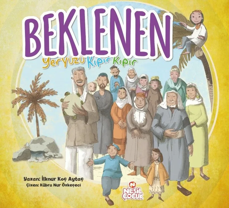 Beklenen Yeryüzü Kıpır Kıpır