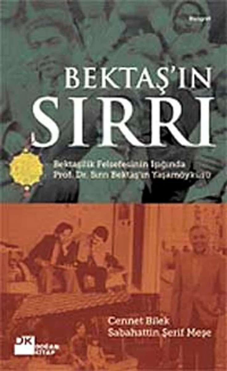 Bektaş'ın Sırrı Bektaşilik Felsefesinin Işığında Prof. Dr. Sırrı Bektaş'ın Yaşamöyküsü