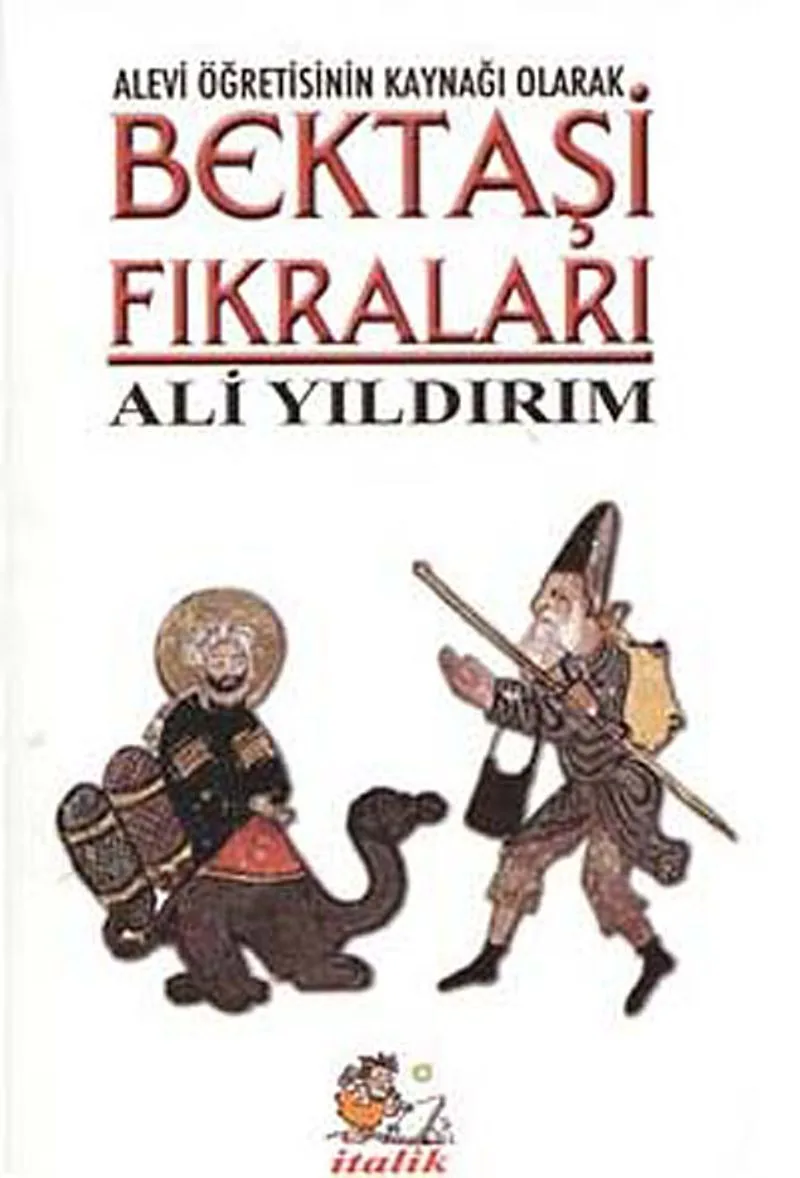Bektaşi Fıkraları (Alevi Öğretisinin Kaynağı Olarak)