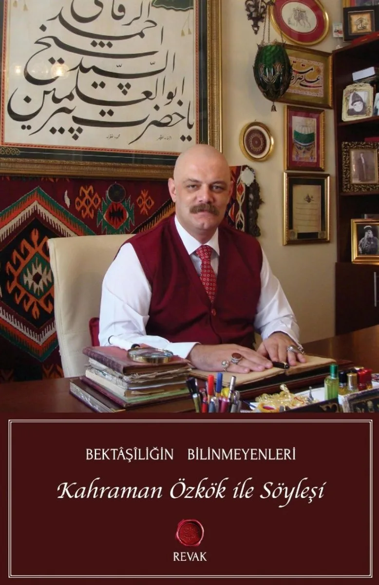 Bektaşiliğin Bilinmeyenleri Kahraman Özkök ile Söyleşi