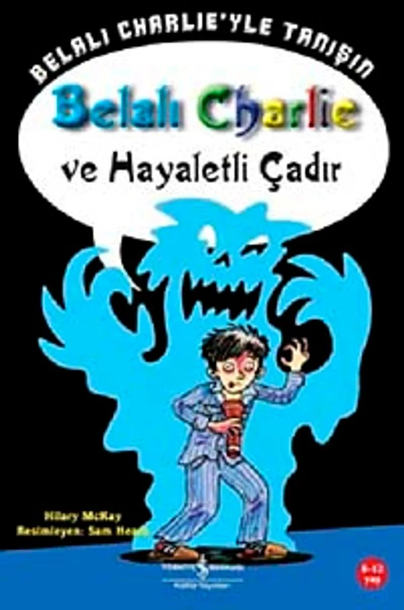 Belalı Charlie Ve Hayaletli Çadır