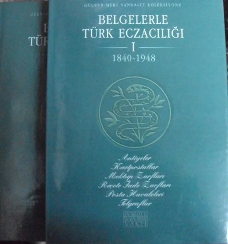Belgelerle Türk Eczacılığı (1940-1948)-I (1-2)( Antiyeler, Kartpostallar, Mektup zarfları, Reçete İade Zarfları, Posta Havaleleri, Telgraflar, Posta Kartları) (22-A-7)