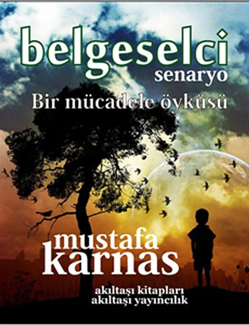 Belgeselci Bir Mücadele Öyküsü