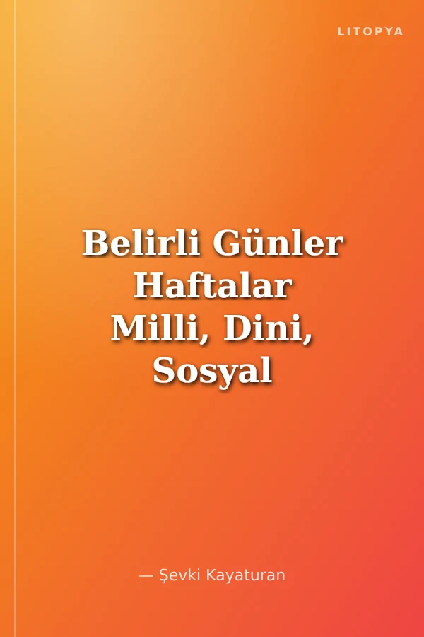 Belirli Günler Haftalar Milli, Dini, Sosyal Şiir