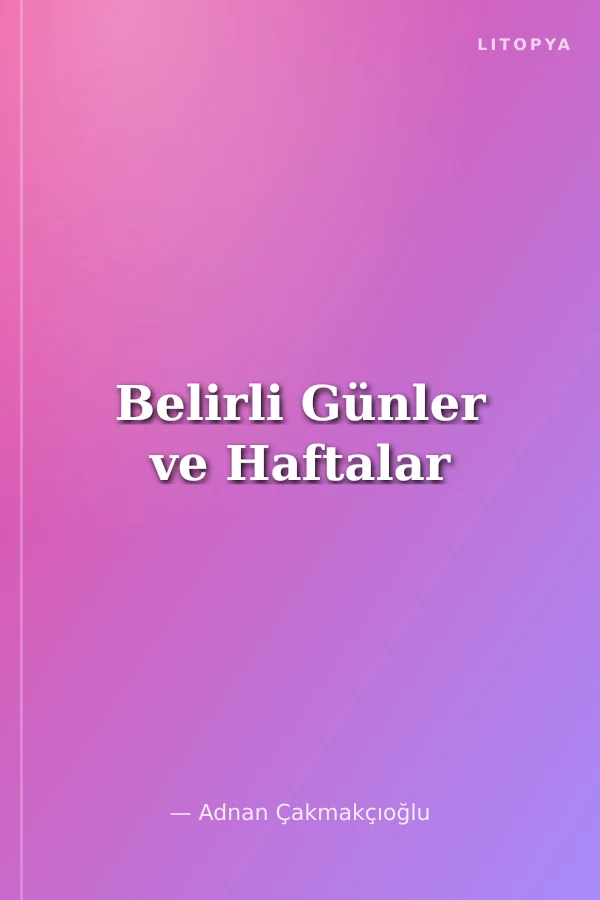 Belirli Günler ve Haftalar