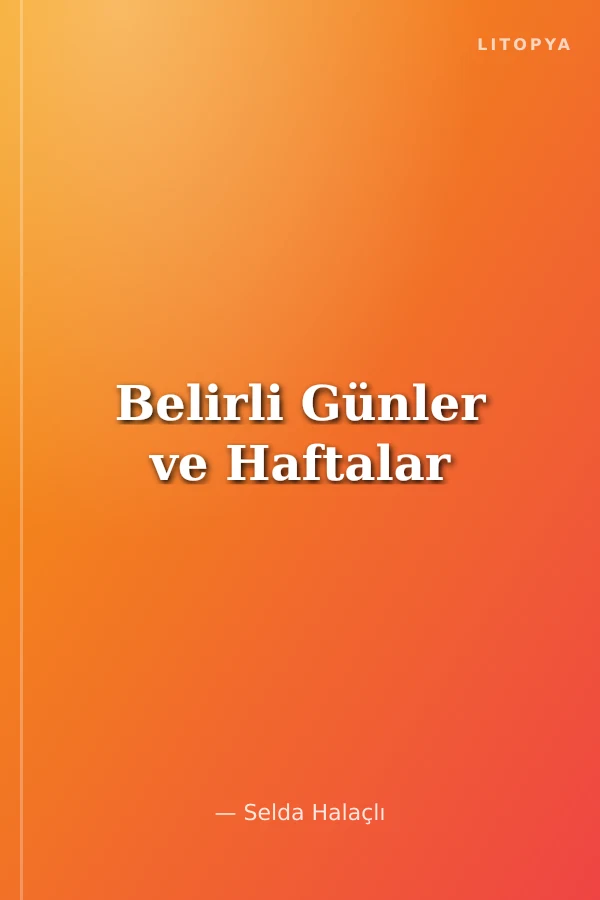 Belirli Günler ve Haftalar