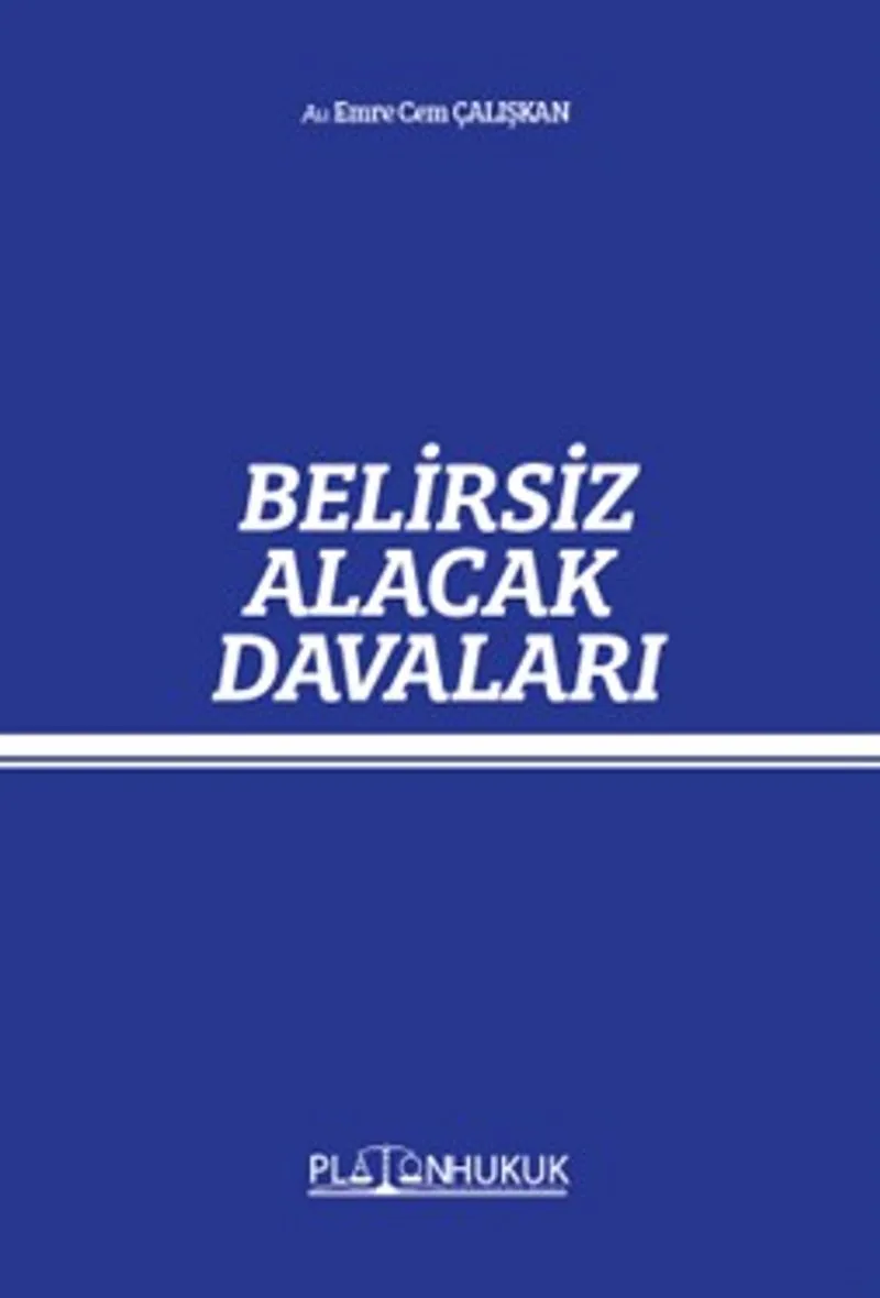 Belirsiz Alacak Davası
