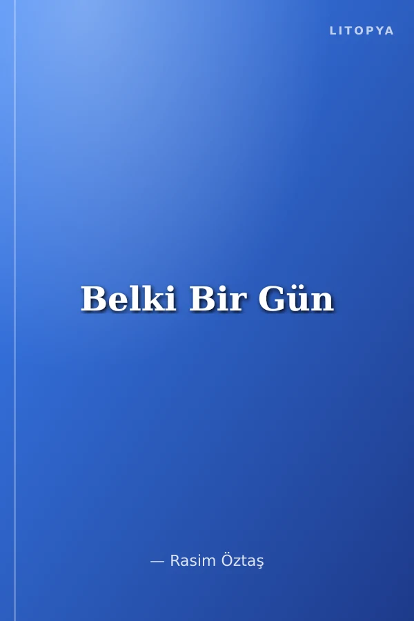Belki Bir Gün
