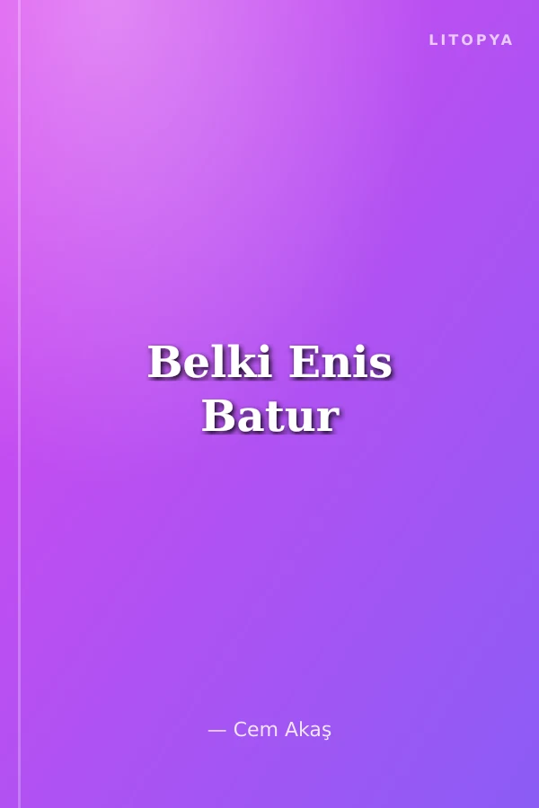 Belki Enis Batur