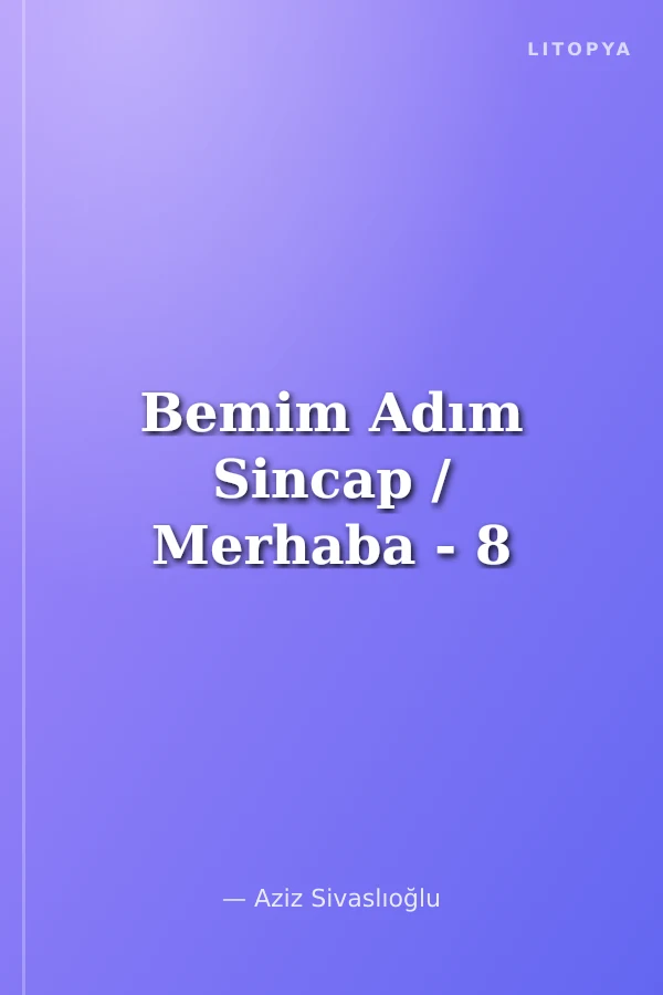 Bemim Adım Sincap / Merhaba - 8