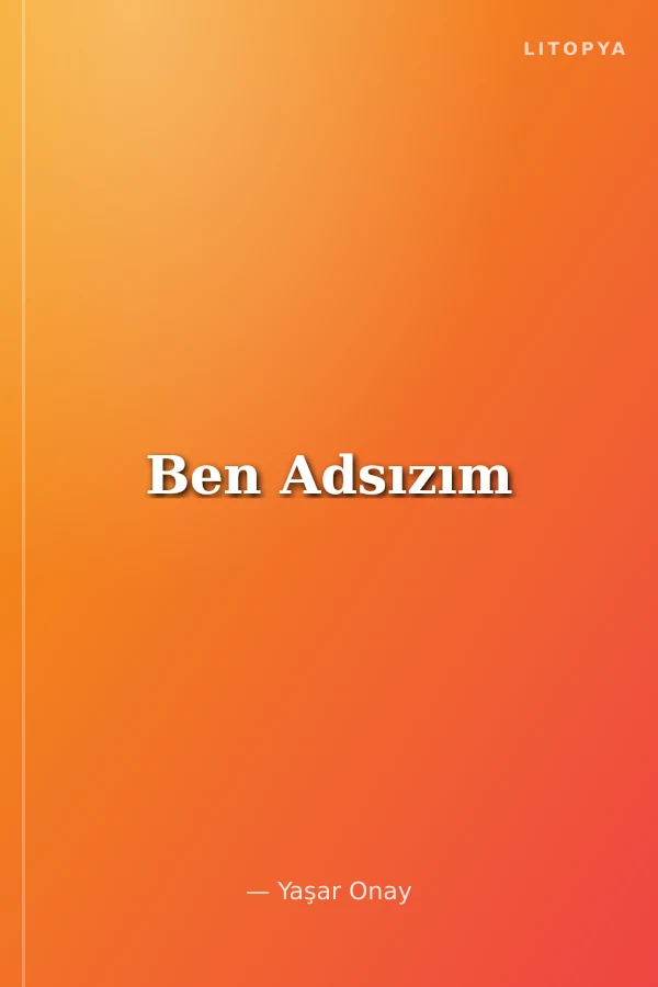 Ben Adsızım