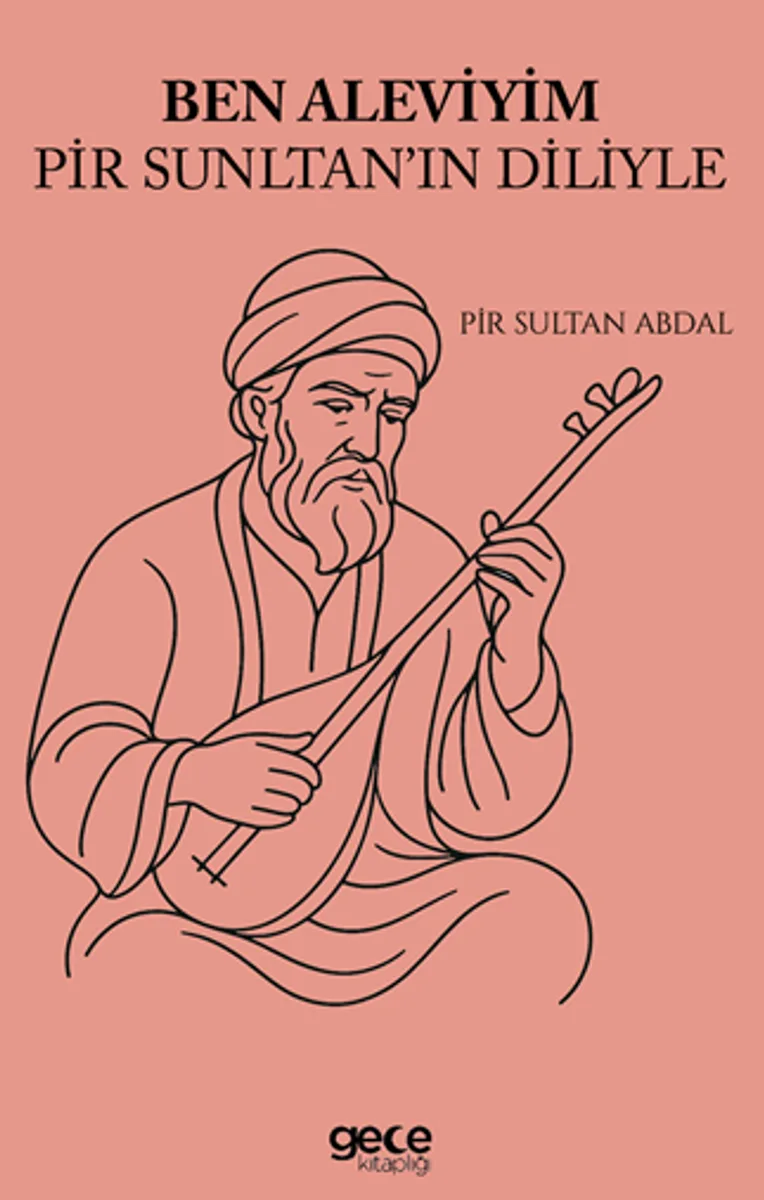 Ben Aleviyim Pir Sultanın Diliyle