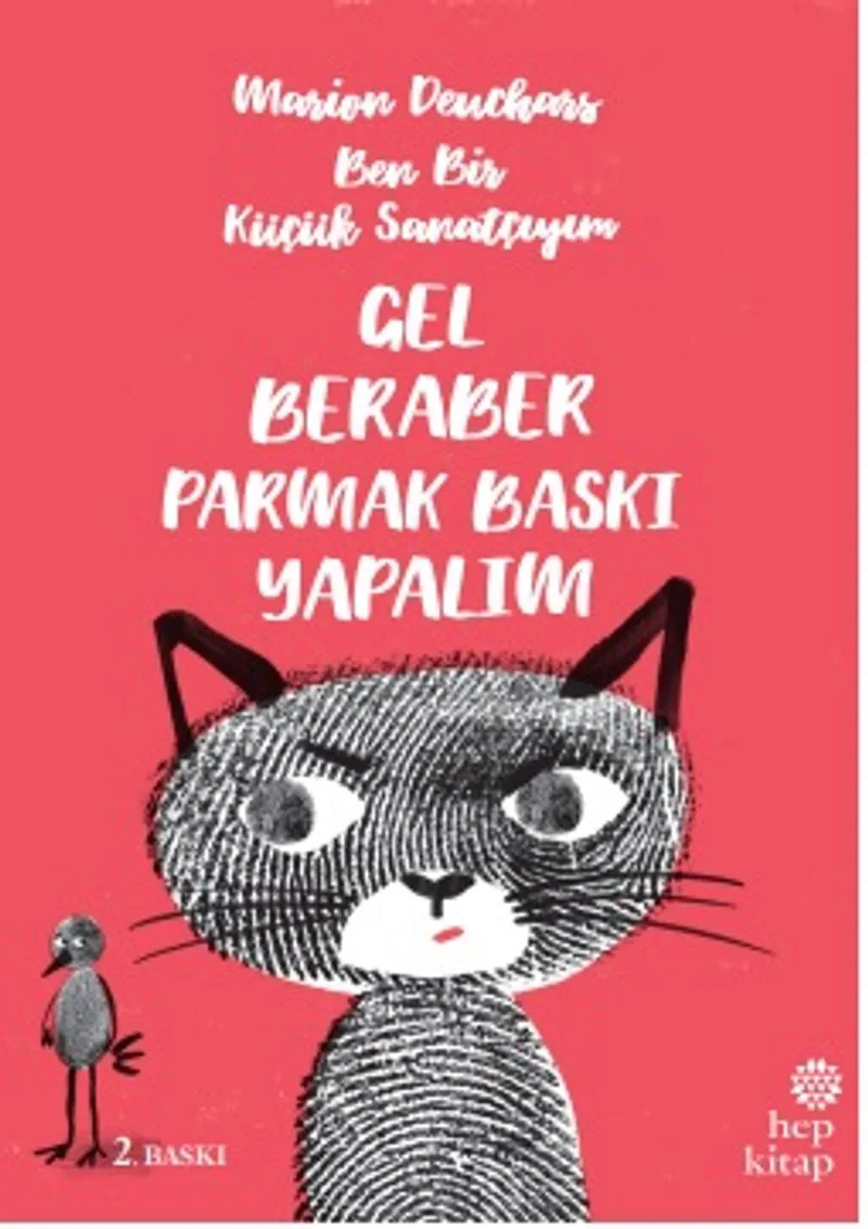 Ben Bir Küçük Sanatçıyım / Gel Beraber Parmak Baskı Yapalım