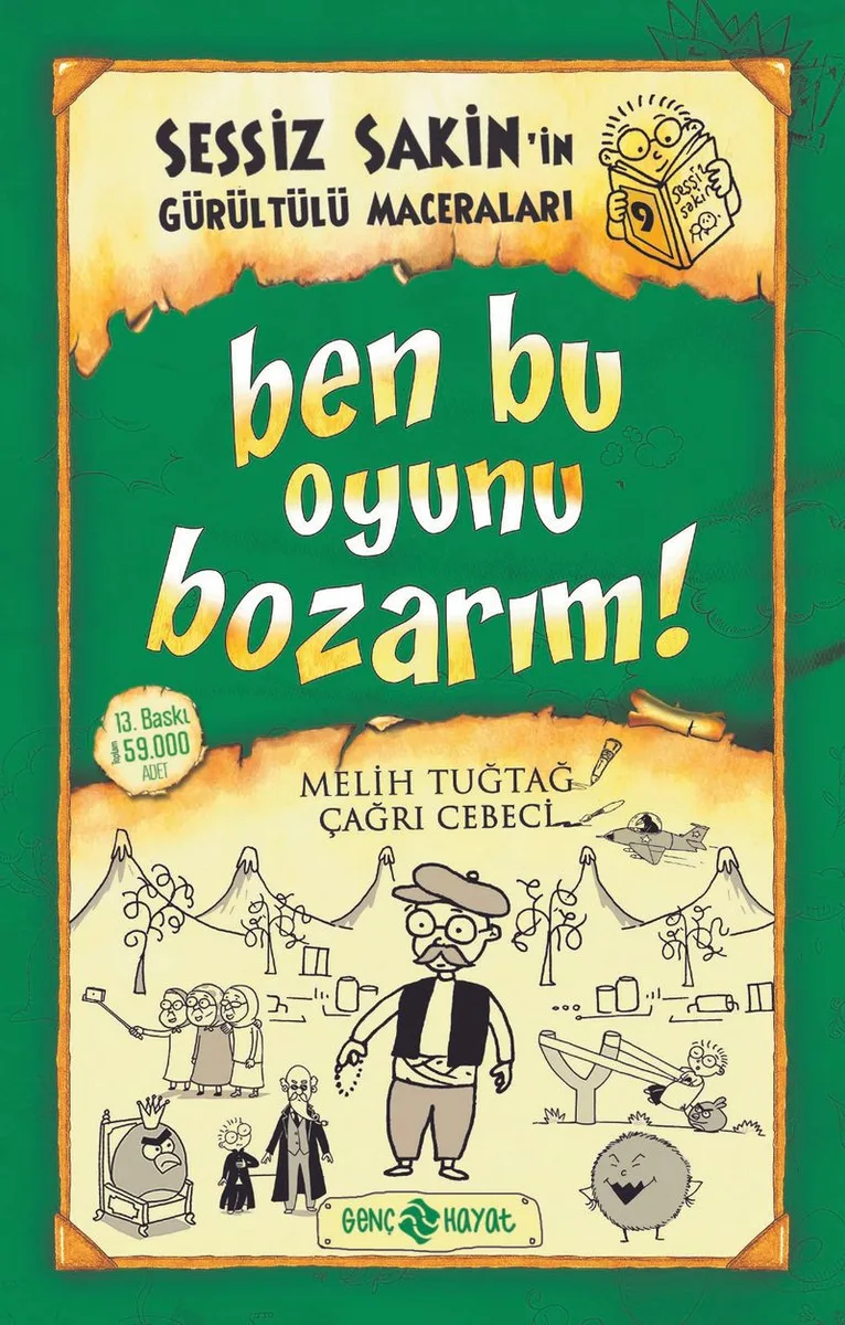 Ben Bu Oyunu Bozarım / Sessiz Sakin'in Gürültülü Maceraları 9 (Karton Kapak)