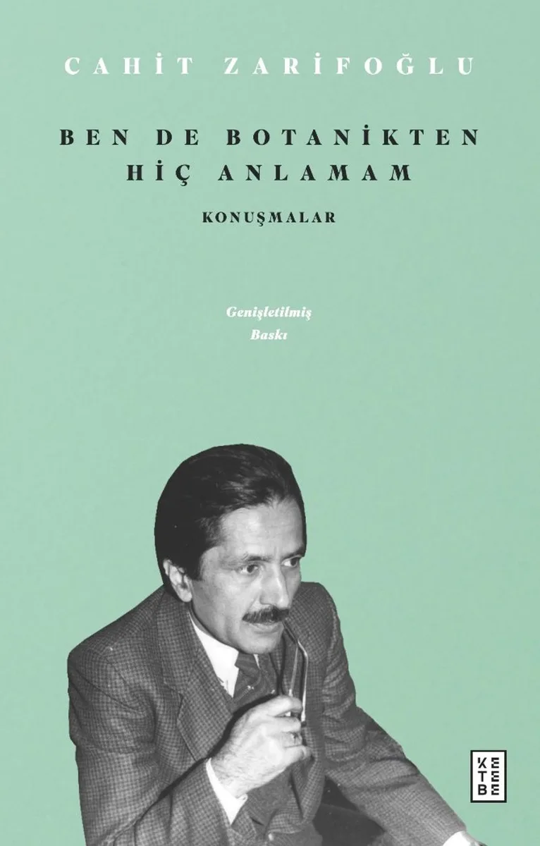 Ben de Botanikten Hiç Anlamam Konuşmalar