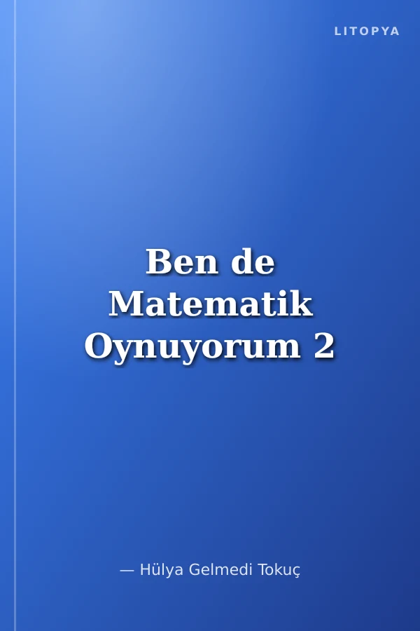 Ben de Matematik Oynuyorum 2