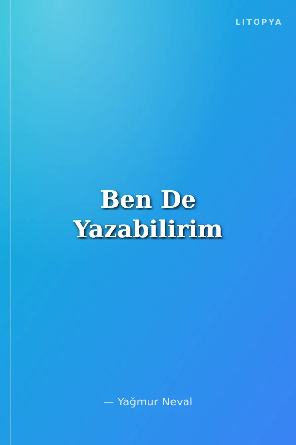 Ben De Yazabilirim