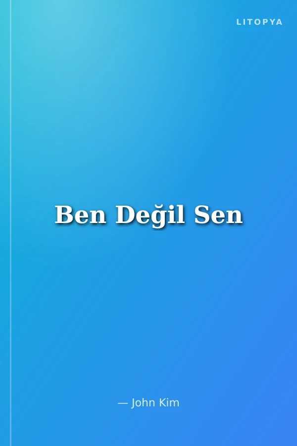 Ben Değil Sen