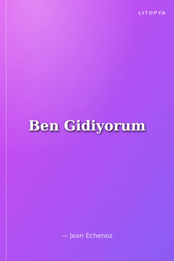 Ben Gidiyorum