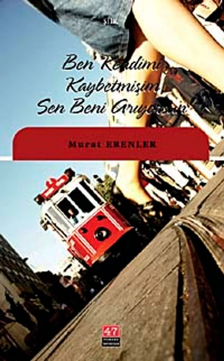 Ben Kendimi Kaybetmişim Sen Beni Arıyorsun