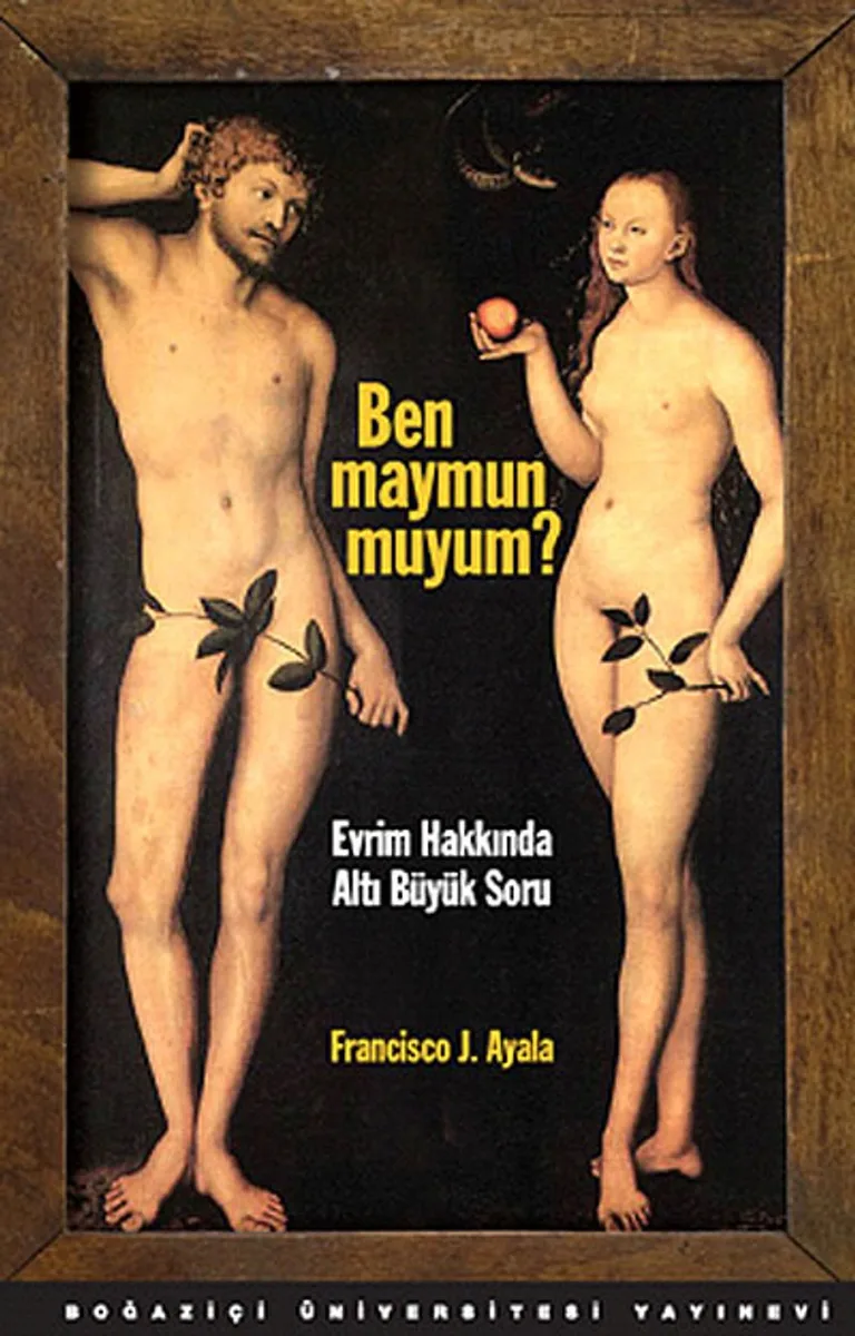 Ben Maymun muyum? Evrim Hakkında Altı Büyük Soru