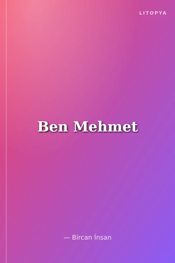 Ben Mehmet