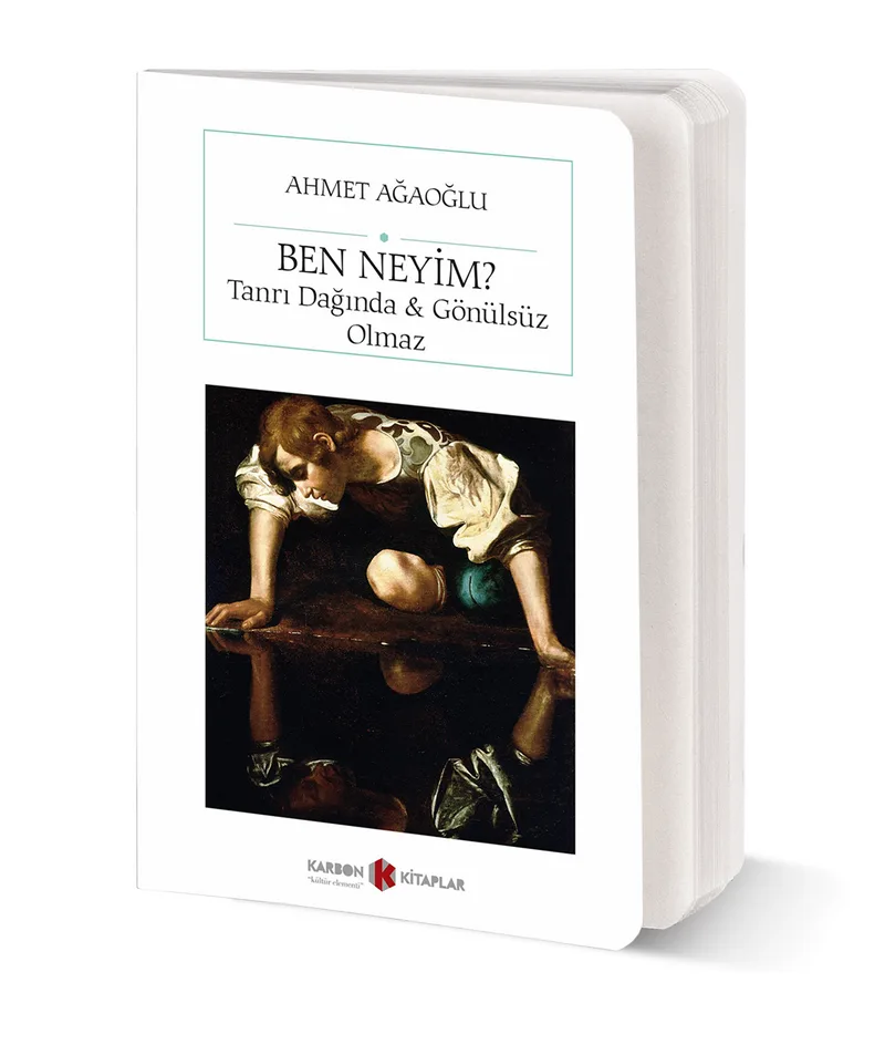 Ben Neyim? Tanrı Dağı'nda - Gönülsüz Olmaz (Cep Boy) (Tam Metin)