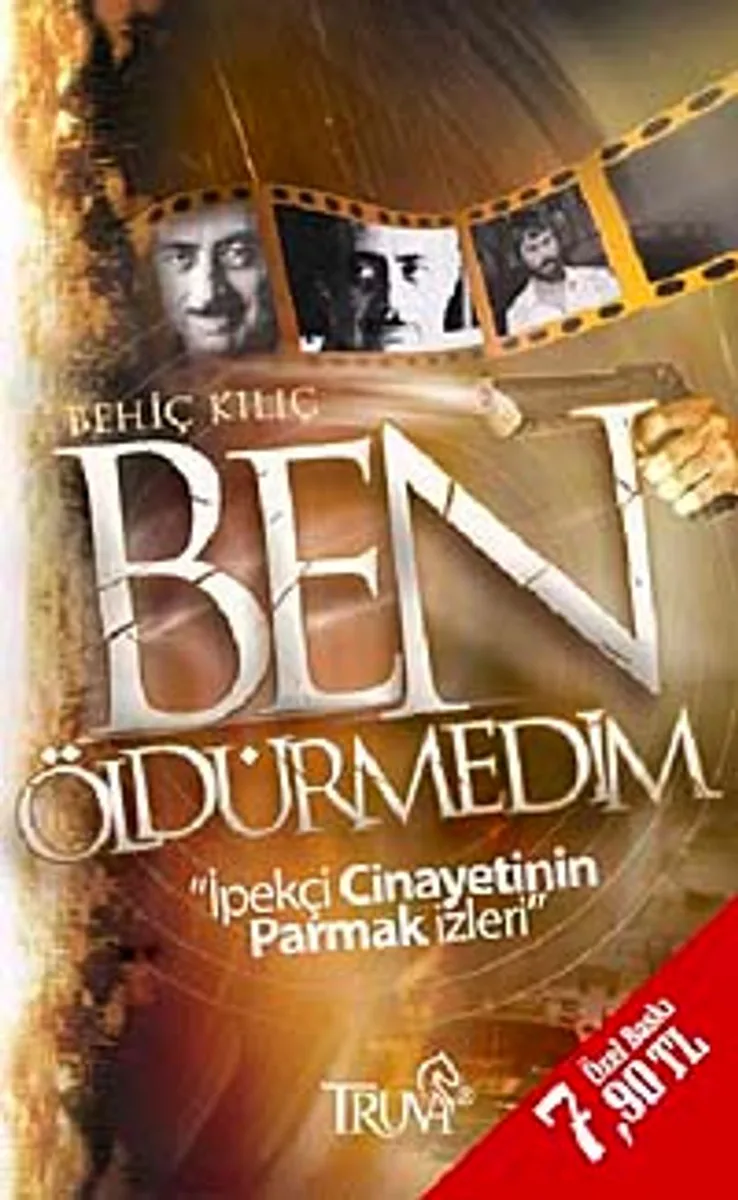 Ben Öldürmedim İpekçi Cinayetinin Parmak İzleri (Cep Boy)