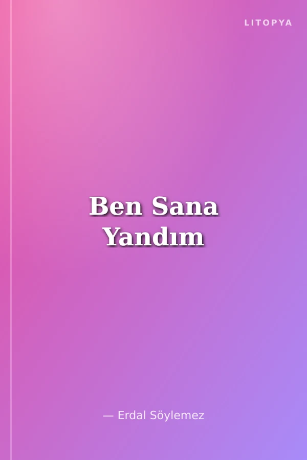 Ben Sana Yandım