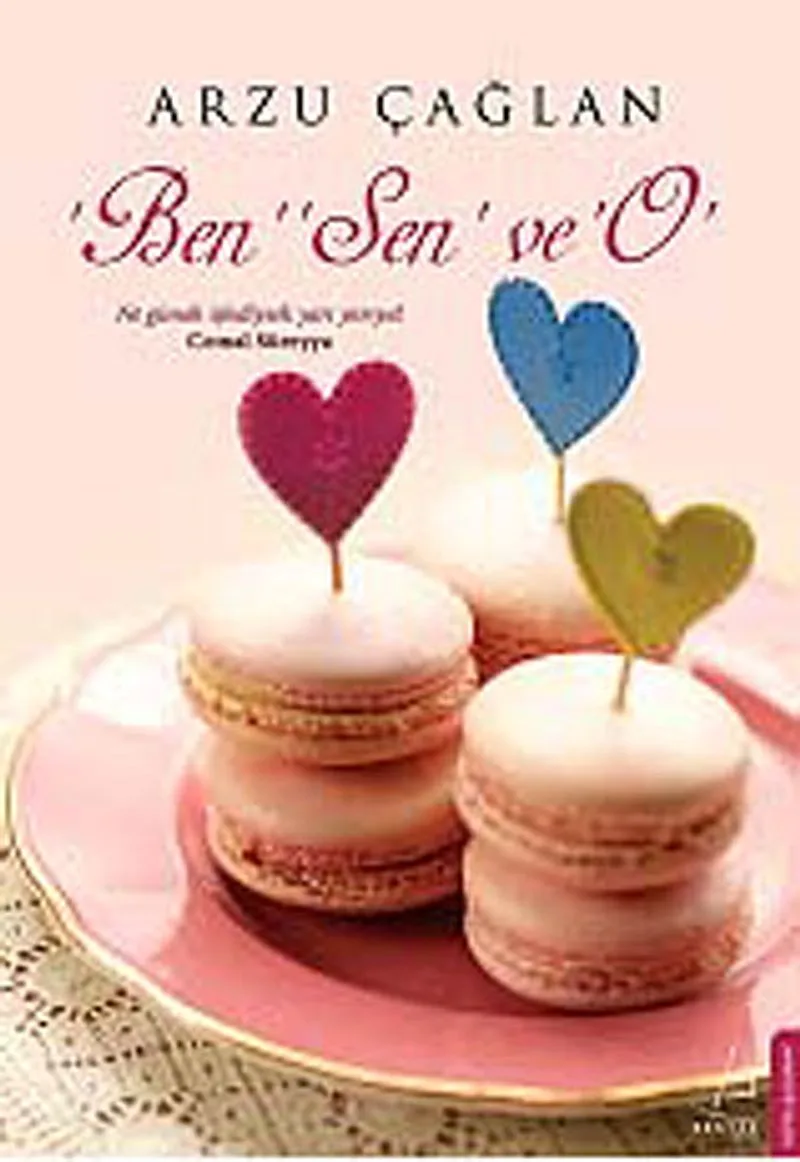 Ben, Sen ve O