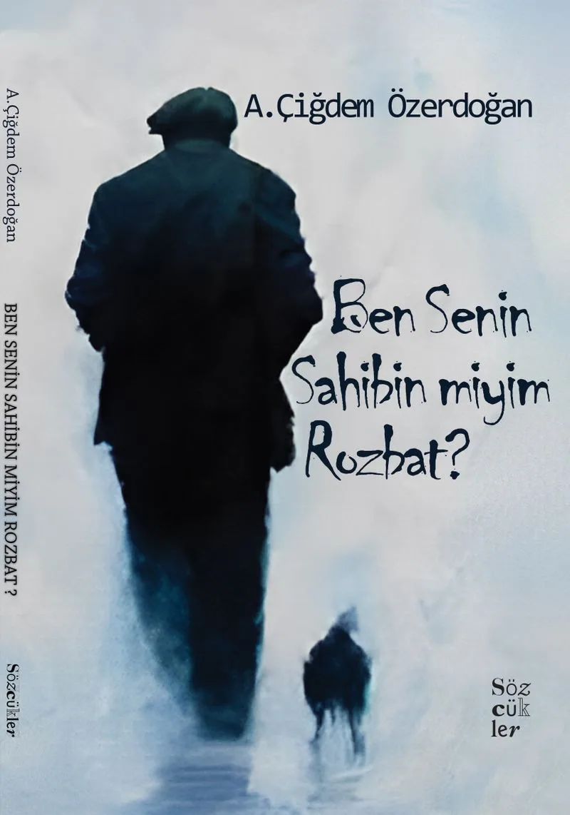 Ben Senin Sahibin miyim Rozbat?