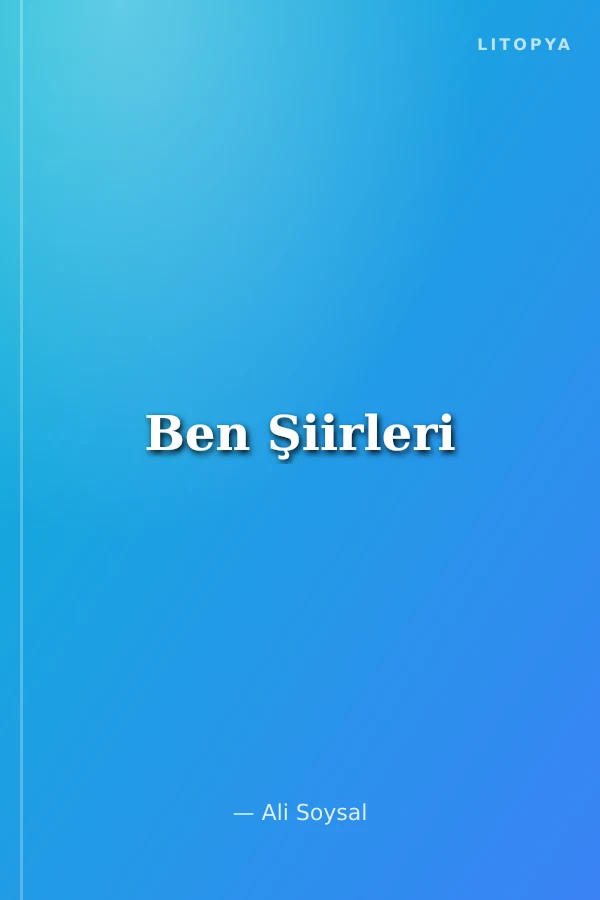 Ben Şiirleri