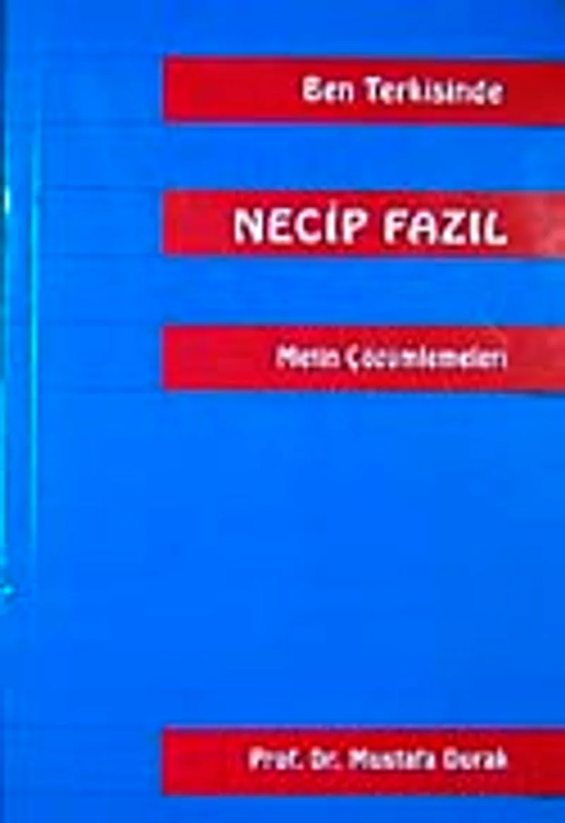 Ben Terkisinde Necip Fazıl Metin Çözümleri